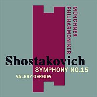 Valery Gergiev – Shostakovich: Symphony No. 15