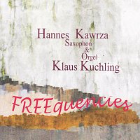 Hannes Kawrza, Klaus Kuchling – Freequencies