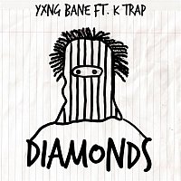 Yxng Bane – Diamonds (feat. K-Trap)