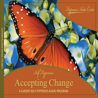 Hypnosis Audio Center – Accepting Change - Guided Self-Hypnosis