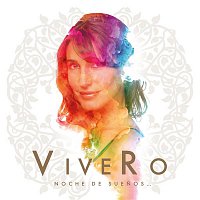 ViveRo – ViveRo - Noche de Suenos (En Vivo)