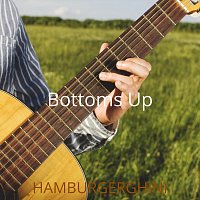 Hamburgerghini – Bottoms Up