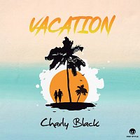 Charly Black – Vacation