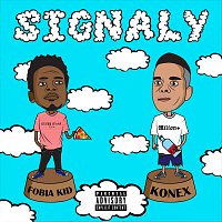 Konex, Fobia Kid – Signály