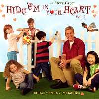 Steve Green – Hide 'Em In Your Heart: Bible Memory Melodies [Vol. 1]