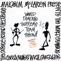 Malcolm McLaren, The World's Famous Supreme Team – Round The Outside! Round The Outside!
