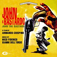 Nico Fidenco, Gianni Dell'Orso – John Il Bastardo [Original Motion Picture Soundtrack]