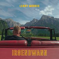 Lenny Morris – Irgendwann