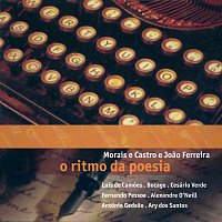 Morais E Castro, Joao Ferreira – O Ritmo Da Poesia