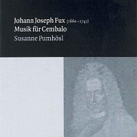 Susanne Pumhosl – Johann Josef Fux - Musik fur Cembalo