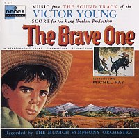 Victor Young, Munich Symphony Orchestra – The Brave One [Music From The Soundtrack]