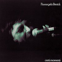 Pierangelo Bertoli – Certi Momenti