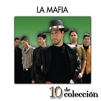 La Mafia – 10 De Colección