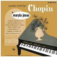 Maryla Jonas – Maryla Jonas: A Piano Recital of Chopin