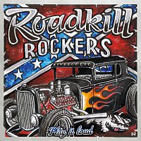 Roadkill Rockers – Play It Loud