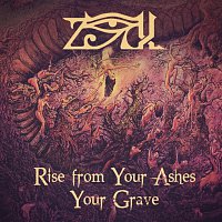 ZiX, Hansi Kürsch – Rise From Your Ashes Your Grave