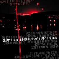 Darkest Hour – Hidden Hands Of A Sadist Nation
