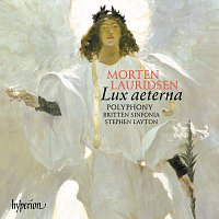 Polyphony, Britten Sinfonia, Stephen Layton – Lauridsen: O magnum mysterium, Lux aeterna, Ubi caritas & Other Choral Works