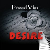 PrincewillVibez – Desire