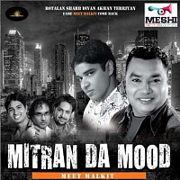 Meet Malkit, Dalbeer, Charanjeet Channa – Mitran Da Mood