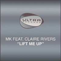 MK – Lift Me Up