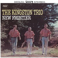 The Kingston Trio – New Frontier