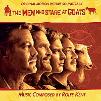 Rolfe Kent – The Men Who Stare At Goats (Original Soundtrack) [iTunes Version]
