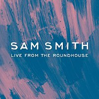 Přední strana obalu CD Sam Smith - Live From The Roundhouse