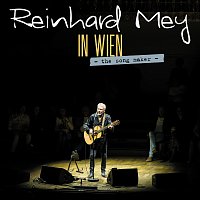Reinhard Mey – IN WIEN - The song maker - [Live]