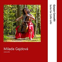 Milada Gajdova – Gaspar Cassadó: Suite for Cello Solo