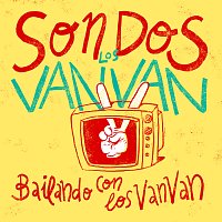 Son Dos, Los Van Van – Bailando Con Los Van Van