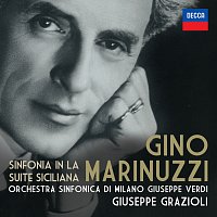 Giuseppe Grazioli, Orchestra Sinfonica di Milano Giuseppe Verdi – Marinuzzi: Sinfonia In La - Suite Siciliana
