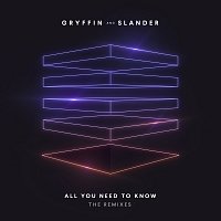 Gryffin, Slander, Calle Lehmann – All You Need To Know [The Remixes]