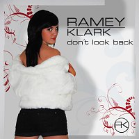 Ramey Klark – Don't look back