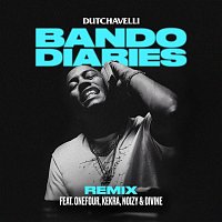 Dutchavelli – Bando Diaries (Remix) [feat. ONEFOUR, Kekra, Noizy & DIVINE]