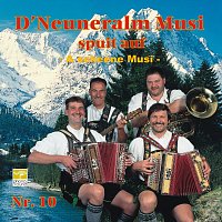 D' Neuneralm Musi – D' Neuneralm Musi spuit auf - NR. 10 - A' scheene Musi