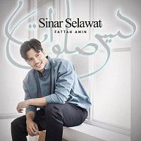 Fattah Amin – Sinar Selawat