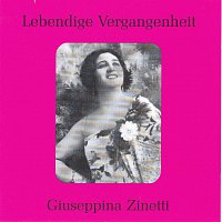 Giuseppina Zinetti – Lebendige Vergangenheit - Giuseppina Zinetti