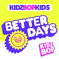 KIDZ BOP Kids – Better Days