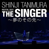 Shinji Tanimura Recital 2022 "The Singer" -Yumeno Sonosaki-