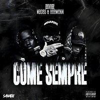 SAVAGE, Harmann, MBOSS – Come Sempre