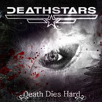 Deathstars – Death Dies Hard