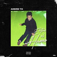 Andre TG – Entre El Humo