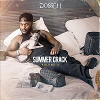 Dosseh – Summer Crack Volume 3