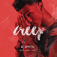 B. Smyth, Young Thug – Creep