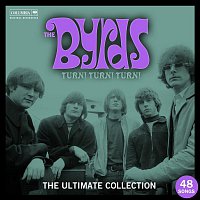 The Byrds – Turn! Turn! Turn! The Byrds Ultimate Collection