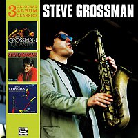 Steve Grossman – 3 Original Album Classics