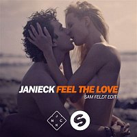Janieck – Feel The Love (Sam Feldt Extended Edit)