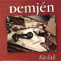 Demjen Ferenc – Hívlak