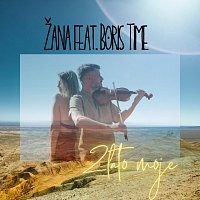 ZANA, Boris Time – Zlato Moje (feat. Boris Time)